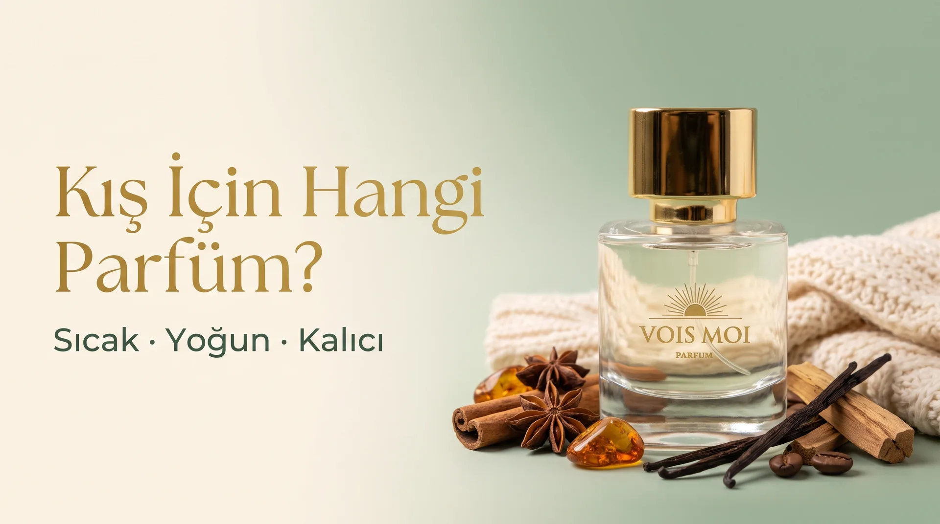 Vois Moi parfüm şişesi; tarçın, yıldız anason, amber, vanilya, sandal ağacı ve yün atkı ile